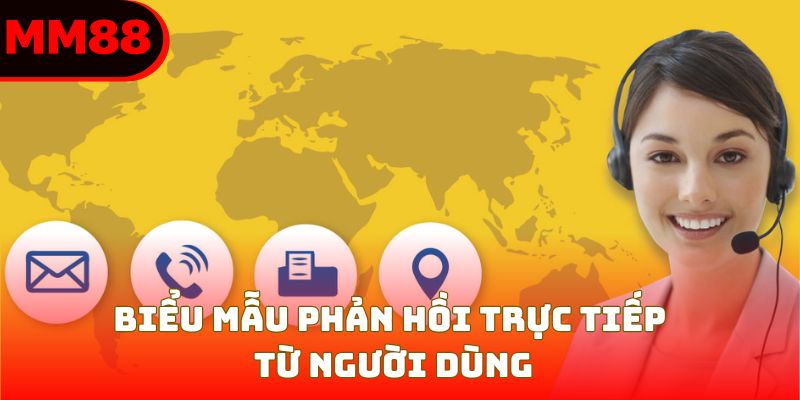 Biểu mẫu phản hồi trực tiếp từ người dùng