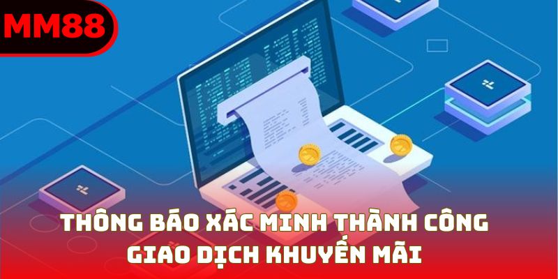Thông báo xác minh thành công giao dịch khuyến mãi