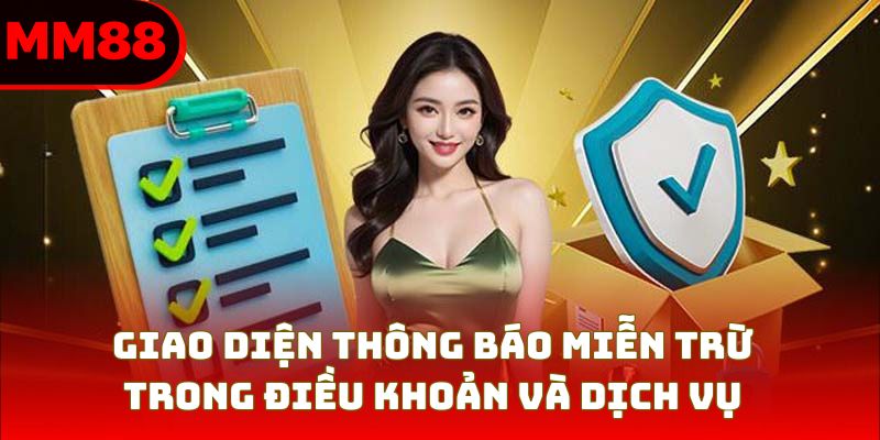 Giao diện thông báo miễn trừ trong điều khoản và dịch vụ